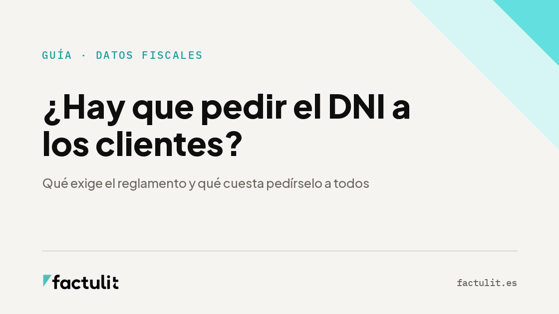 ¿Hay que pedir el DNI a los clientes? Qué exige el reglamento y qué cuesta pedírselo a todos